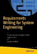 Requirements Writing for System Engineering by Koelsch, George. 