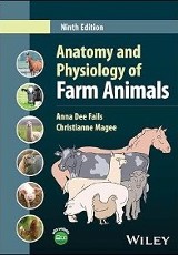 Anatomy and physiology of farm animals / Anna Dee Fails
