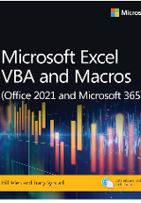 Microsoft excel VBA and macros (office 2021 and Microsoft 365) / Bill Jelen and Tracy Syrstad