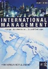 International Management : Strategic Opportunities and Cultural Challenges Paul Sweeney and Dean McFarlin