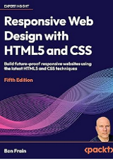 Responsive Web Design with HTML5 and CSS/Frain,Ben 