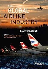 The global airline industry / edited by Peter Belobaba, Department of Aeronautics & Astronautics 