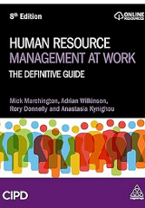 Human resource management at work : the definitive guide / Mick Marchington, Adrian Wilkinson, Rory Donnelly, Anastasia Kynighou
