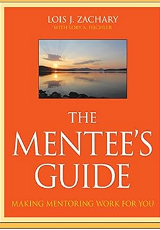The Mentee's Guide / Zachary, Lois J.;Fischler, Lory A. 