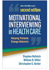 Motivational Interviewing / Miller, William R.;Rollnick, Stephen 