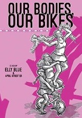 Our bodies, our bikes