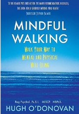 Mindful walking : walk your way to mental and physical well-being / Hugh O'DonovanDetails for: Mindful walking : walk your way to mental and physical well-being / › Koha online catalog