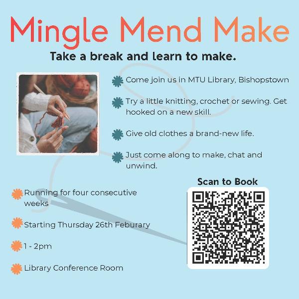 Join us for our Mingle, Mend and Make sessions