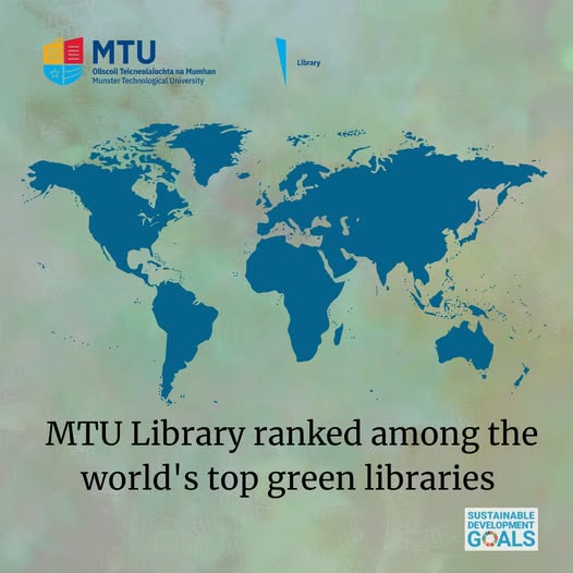 MTU Library recognised among the world's leading sustainable libraries